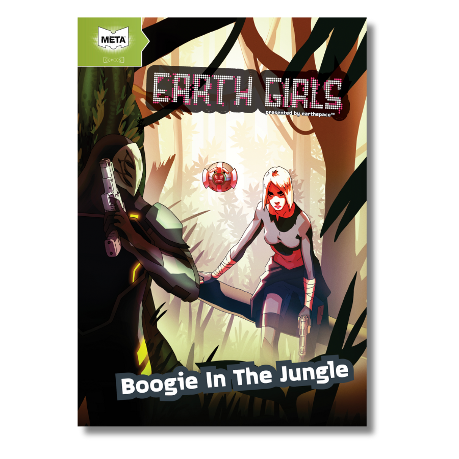 Earth Girls™ Graphic Novel 01: Boogie In The Jungle