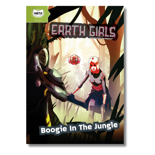 Earth Girls™ Graphic Novel 01: Boogie In The Jungle